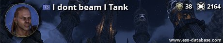 Signatur von I dont beam I Tank
