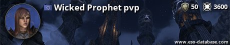 Signatur von Wicked Prophet pvp